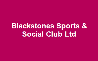 Blackstones Sports & Social Club Ltd